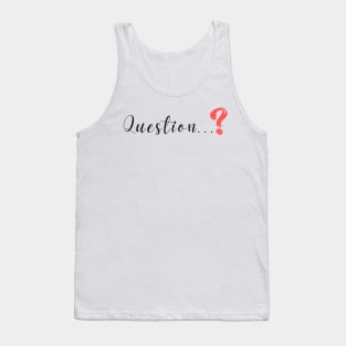 Question Lyric | Midnights Taylor Swift Tank Top